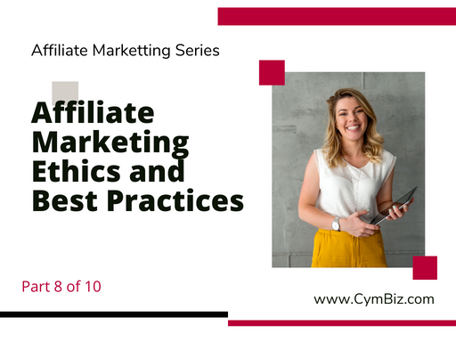 Affiliate Marketing Ethics and Best Practices