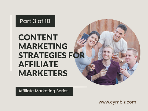 Content Marketing Strategies for Affiliate Marketers