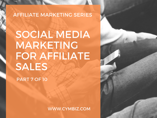 Social Media Marketing for Affiliate Sales