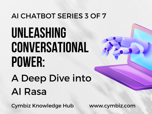 Unleashing Conversational Power: A Deep Dive into AI Rasa