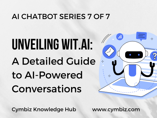 Unveiling Wit.ai: A Comprehensive Guide to AI-Powered Conversations